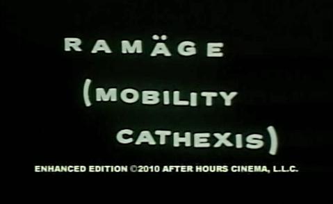 Ramäge (Mobility Cathexis) / Ramäge (Mobility Cathexis) (Bob King, After Hours Cinema) [1972 г., Classic, DVDRip] (Anama Anis, Buddy Sigmund)
